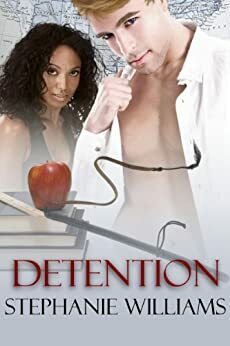 Detention by Stephanie Williams