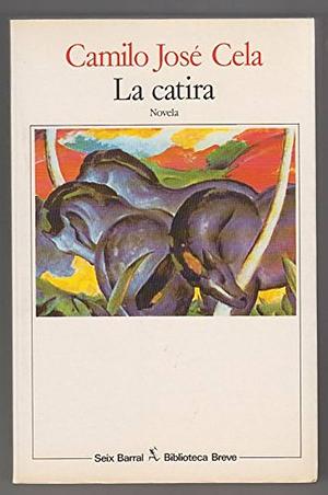 La catira by Camilo José Cela