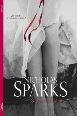 Une seconde chance by Nicholas Sparks