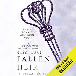 Fallen Heir by Erin Watt