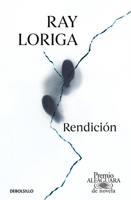 Rendición  by Ray Loriga