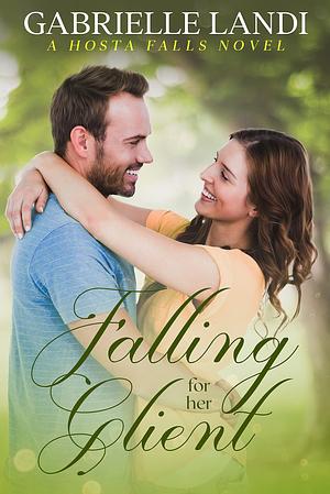 Falling For Her Client by Gabrielle Landi