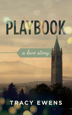 Playbook - A Love Story by Tracy Ewens