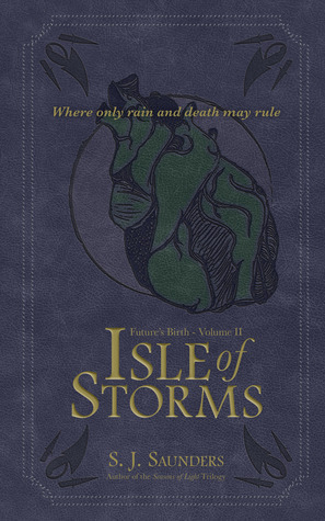 Isle of Storms by S.J. Saunders