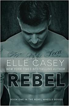 Rebel by Elle Casey