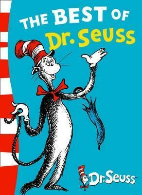 The Best Of Dr. Seuss by Dr. Seuss