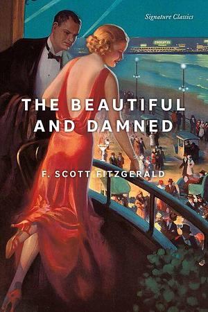 The Beautiful and Damned by F. Scott Fitzgerald