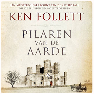 Pilaren van de aarde by Ken Follett