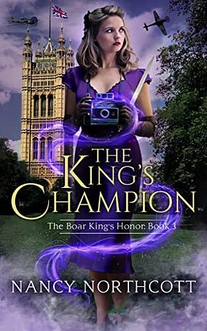 The King's Champion by Nancy Northcott