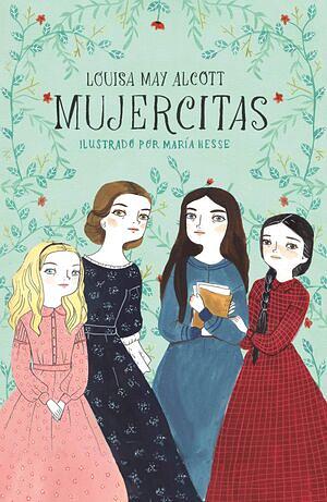 Mujercitas "Little Women" by Louisa May Alcott