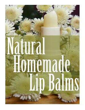 Natural Homemade Lip Balms by Sarah Dempsen