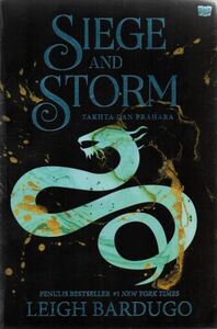 Siege and Storm - Takhta dan Prahara by Leigh Bardugo