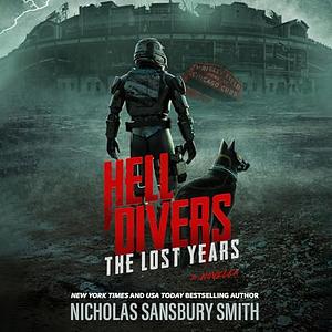 Hell Divers: The Lost Years by Nicholas Sansbury Smith