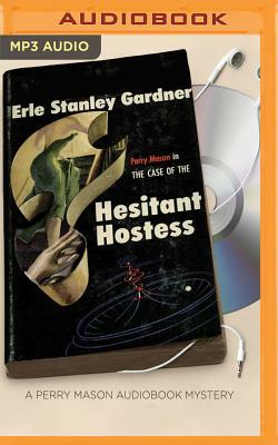 The Case of the Hesitant Hostess by Erle Stanley Gardner