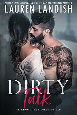 Dirty Talk by Lauren Landish