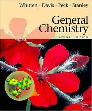 General Chemistry by Raymond E. Davis, Kenneth W. Whitten, M. Larry Peck