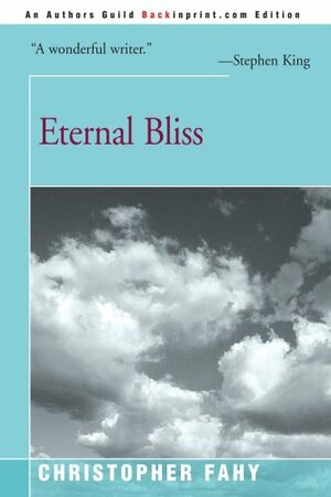 Eternal Bliss by Christopher Fahy