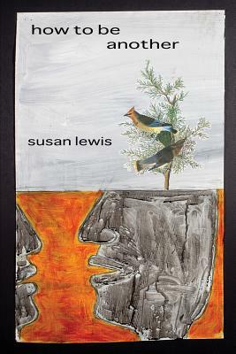 How to Be Another by Susan Lewis