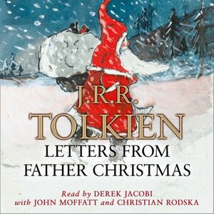 Letters from Father Christmas by J.R.R. Tolkien