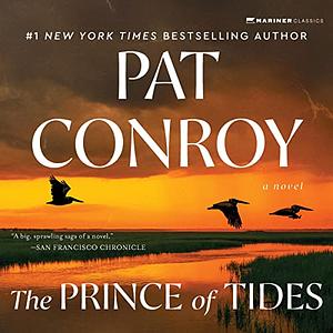 The Prince of Tides by Pat Conroy