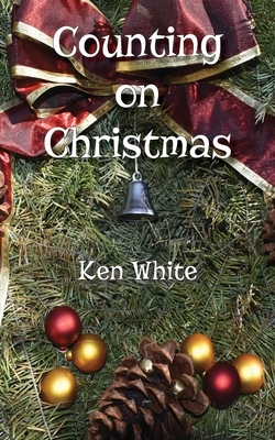 Counting on Christmas by Ken White