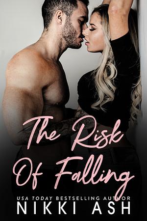 The Risk of Falling by Nikki Ash