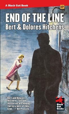 End of the Line by Bert Hitchens, Dolores Hitchens