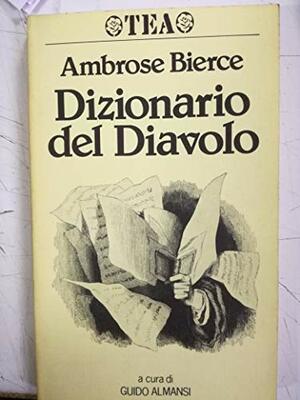 Dizionario del diavolo by Ambrose Bierce
