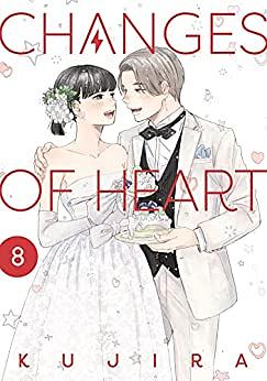 Changes of Heart, Vol. 8 by KUJIRA