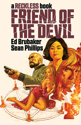 Friend of the Devil: A Reckless Book by Ed Brubaker