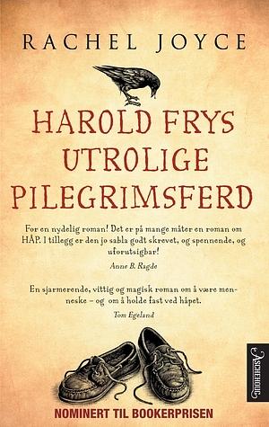 Harold Frys utrolige pilegrimsferd by Rachel Joyce
