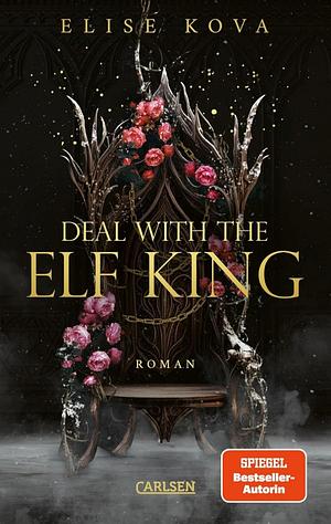 A Deal with the Elf King by Elise Kova