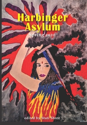 Harbinger Asylum: Spring 2020 by Darlene Campos, Reza Parchizadeh
