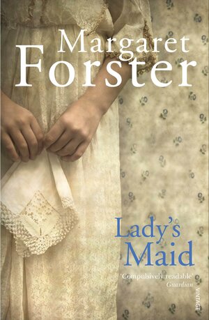 Lady's Maid by Margaret Forster