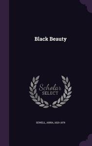 Black Beauty by Anna Sewell