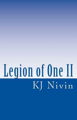 Legion of One II: Leader of the Land by Kj Nivin