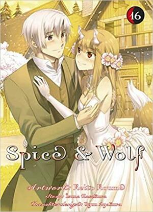 Spice & Wolf 16 by Isuna Hasekura, Keito Koume