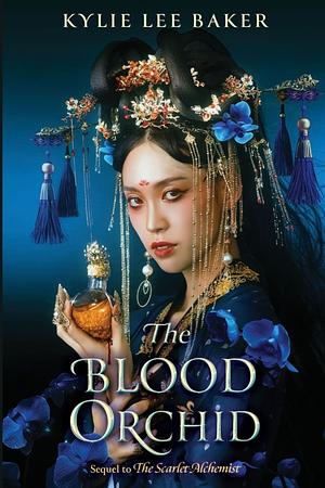 The Blood Orchid by Kylie Lee Baker