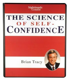 The Science Of Self-Confidence by Brian Tracy