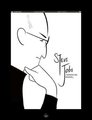 Steve Jobs: Genius by Design by Amit Tayal, Amit, Jason Quinn, Tayal