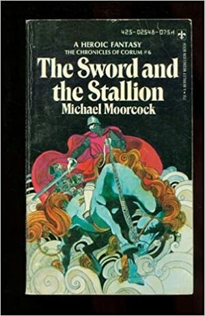 The Sword and the Stallion by Michael Moorcock