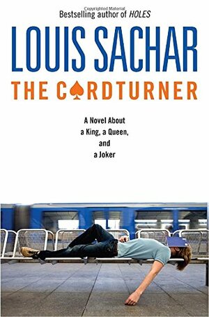 The Cardturner: A Novel about a King, a Queen, and a Joker by Louis Sachar