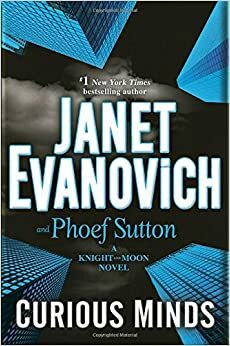 Curious Minds by Janet Evanovich, Phoef Sutton