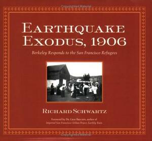 Earthquake Exodus, 1906 by Richard Schwartz