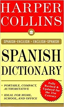 HarperCollins Spanish Dictionary: Spanish-English/English-Spanish by Colin Smith