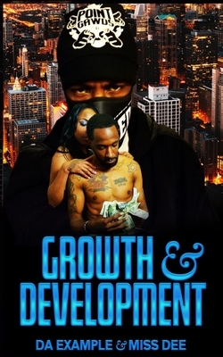 Growth & Development by Da Example, Dee