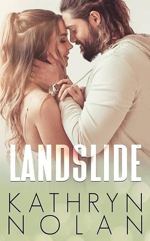 Landslide by Kathryn Nolan