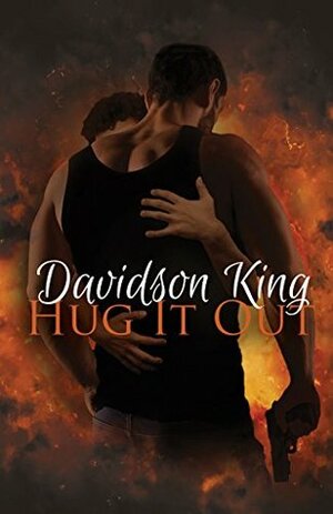 Hug It Out by Davidson King
