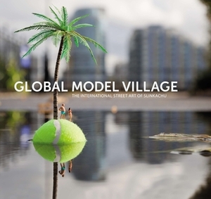 Global Model Village by Slinkachu