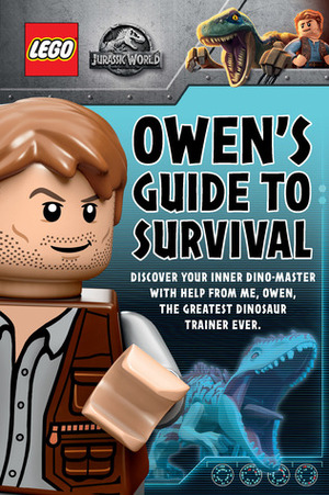 Owen's Guide to Survival (LEGO Jurassic World) by Meredith Rusu